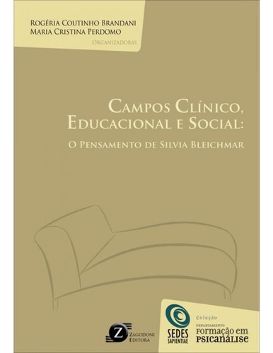 Campos Clínicos, Educacional E Social, De -. Editorial Zagodoni, Capa Mole, Edição 2024-02-20 00:00:00 Em Português