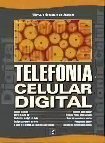 Telefonia Celular Digital, De Marcelo Sampaio De Alencar. Editora Erica Em Português