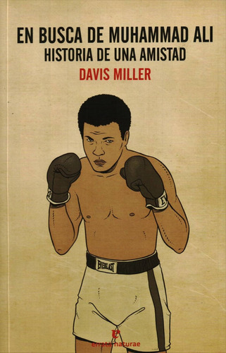 Busca De Muhammad Ali, De Miller Davis. Editorial Errata Naturae, Tapa Blanda En Español