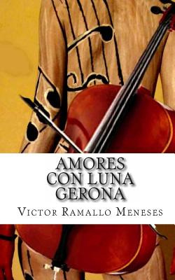Libro Amores Con Luna - Gerona: Versos Libres - Carapachi...