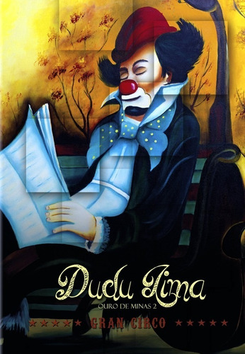 Dvd Dudu Lima: Ouro De Minas 2 - Gran Circo (2015)