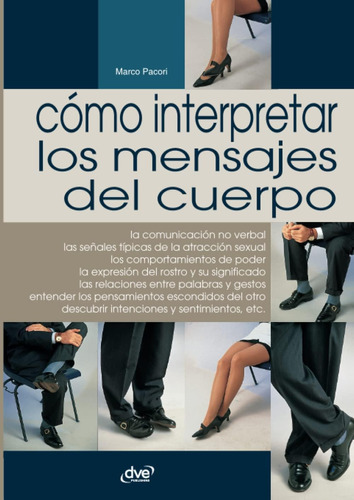 Libro: Cómo Interpretar Los Mensajes Del Cuerpo (spanish