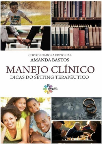 Manejo Clinico: Manejo Clinico, De A Conquista. Editora Conquista, Capa Mole, Edição 1 Em Português, 2019
