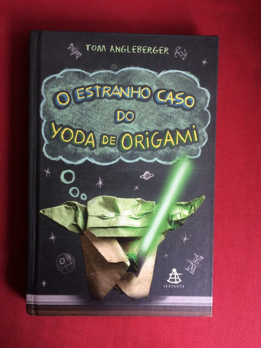 Livro - O Estranho Caso Do Yoda De Origami - Seminovo