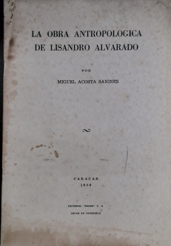 3591 La Obra Antropológica De Lisandro Alvarado