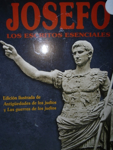 Josefo Los Escritos Esenciales