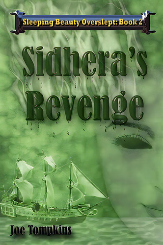 Sidhera's Revenge, De Tompkins, Joe. Editorial Autumn Harbor Pr, Tapa Blanda En Inglés