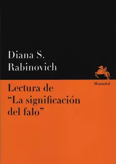 Lectura De «la Significación Del Falo» - Diana S. Rabinovich