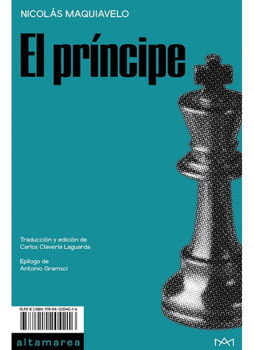 El Príncipe, de Maquiavelo, Nicolás. Editorial Altamarea en español
