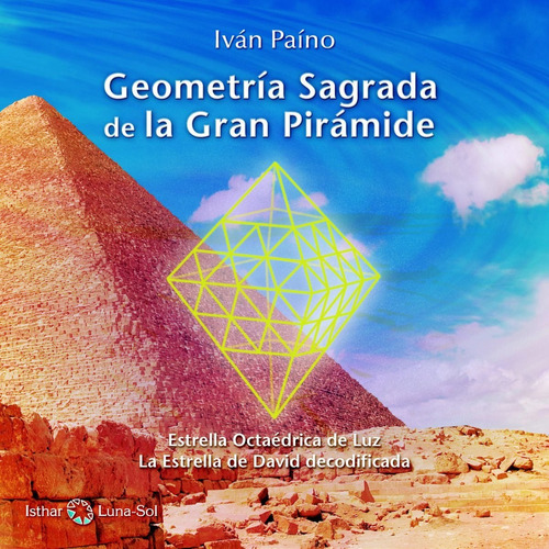 Libro Geometría Sagrada De La Gran Pirámide - Paino, Ivan