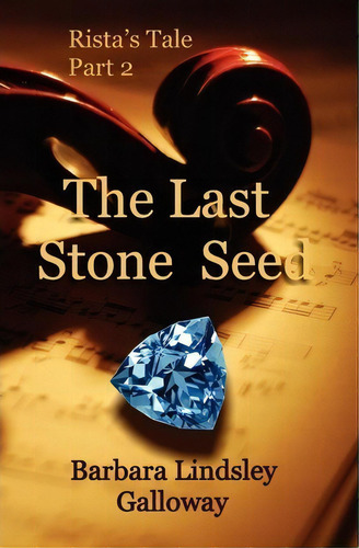 Rista's Tale Part 2, De Barbara Lindsley Galloway. Rista's Tale, Vol. 2. Editorial Createspace Independent Publishing Platform, Tapa Blanda En Inglés