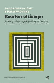 Libro Revolver El Tiempo - Paula Barreiro Lopez