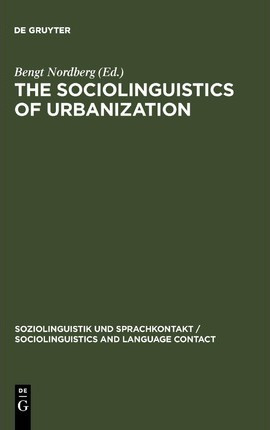 Libro The Sociolinguistics Of Urbanization : The Case Of ...