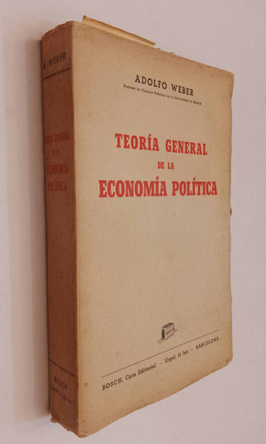 Teoría General De La Economía Política - Adolfo Weber