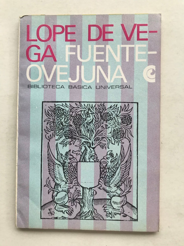 Fuente Ovejuna Lope De Vega Biblioteca Universal