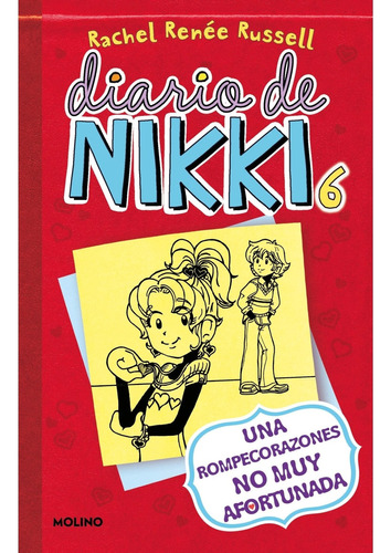 Diario De Nikki 6 - Una Rompecorazones No Muy Afortunada