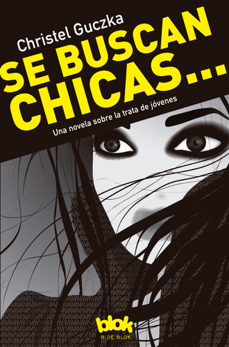 Libro Físico Se Buscan Chicas Christel Guczka B De Blok