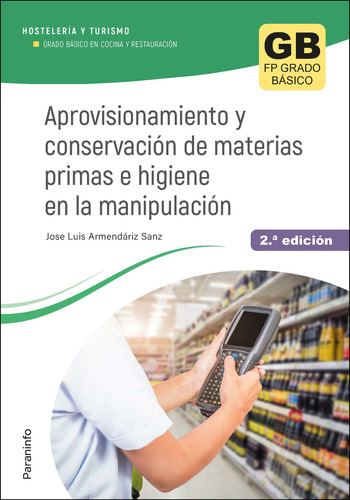 Aprovisionamiento Y Conservacion De Materias Primas E Higien