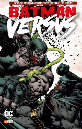 Batman Versus - Ecc - O'neill - Miller - Snyder