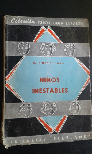 Niños Inestables-dr.andre P.l.beley Envios Mdq C30