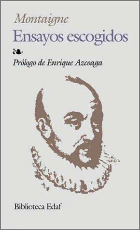 Ensayos Escogidos - De Montaigne