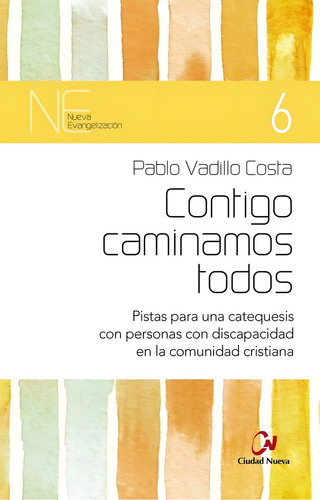 Contigo Caminamos Todos, De Vadillo, Pablo. Editorial Editorial Ciudad Nueva, Tapa Blanda En Español