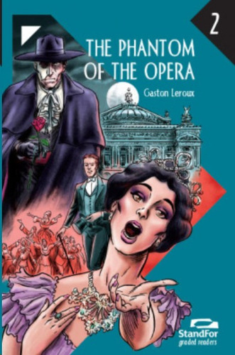 The Phantom Of The Opera, De Gastón Leroux. Editora Standfor, Capa Mole, Edição 1 Em Inglês, 2018