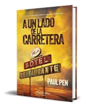 Comprar Libro A Un Lado De La Carretera [ Paul Pen ] Original, De Paul Pen. Editorial Harpercollins Ibérica, Tapa Blanda En Español, 2024