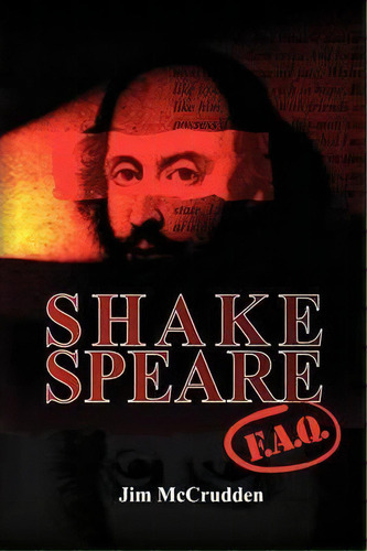 Shakespeare Faq, De Jim Mccrudden. Editorial Xlibris Corporation, Tapa Blanda En Inglés