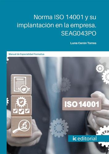 Norma Iso 14001 Y Su Implantación En La Empresa - Luna Ce...