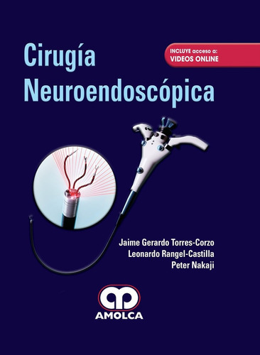 Cirugia Neuroendoscopica, De Torres Corzo, Jaime. Editorial Amolca En Español