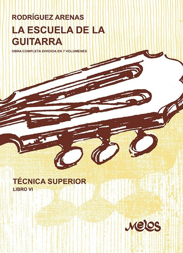 La Escuela De La Guitarra - Libro 6º