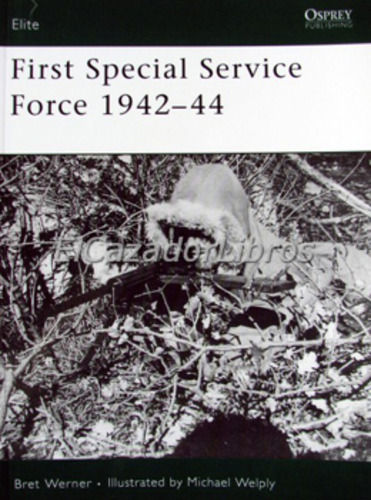 Osprey First Special Service Force 1942-44 Guerra A25