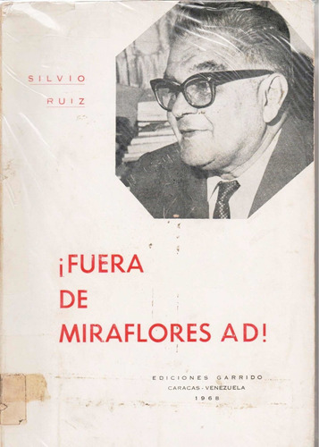 Fuera De Miraflores Silvio Ruiz Caracas 1968