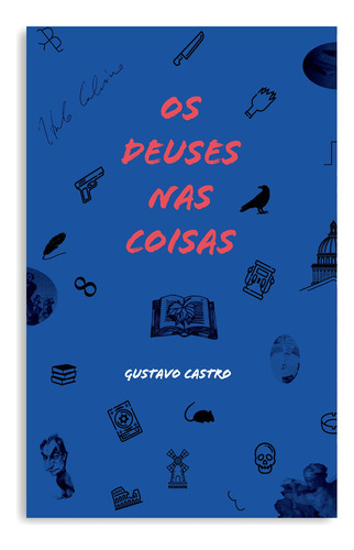 Os deuses nas coisas, de Castro, Gustavo. Editora Moinhos Ltda, capa mole em português, 2018