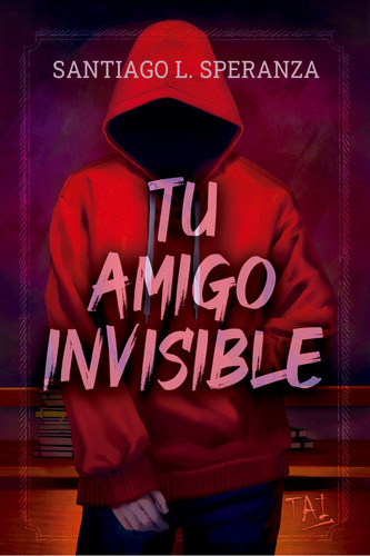 Tu Amigo Invisible - Santiago L. Speranza