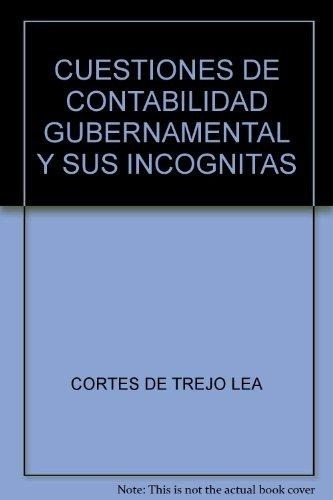 Cuestiones De Contabilidad Gubernamental Y Sus Incognitas, De Cortes, Lea Cri. Editorial Buyatti, Tapa Blanda En Español