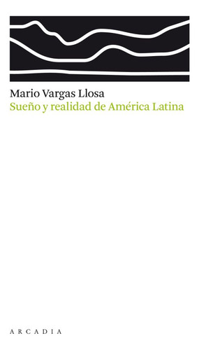 Sueño Y Realidad De América Latina / Varios Autores