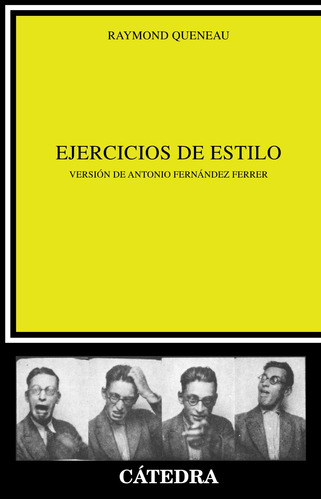 Libro Ejercicios De Estilo De Queneau Raymond Catedra