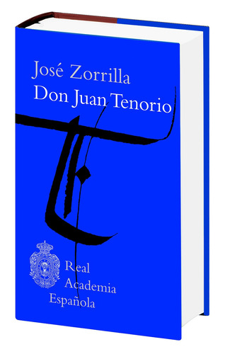 Don Juan Tenorio, de Zorrilla, Jose. Serie Fuera de colección Editorial Espasa México, tapa dura en español, 2022