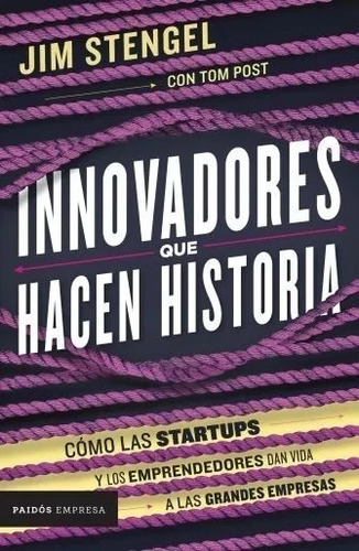 Innovadores Que Hacen Historia Jim Stengel Excelente