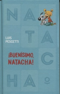 Buenísimo Natacha (trade Tapa Dura) - Luis Maria Pescetti