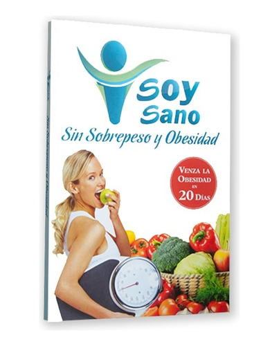 Sin Sobre Peso Y Obesidad Soy Sano