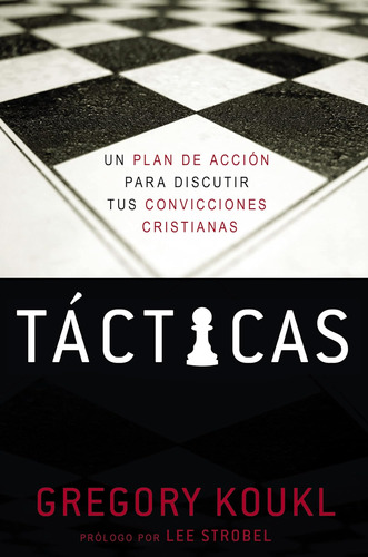 Libro: Tácticas: Un Plan De Acción Para Debatir Tus (spanish