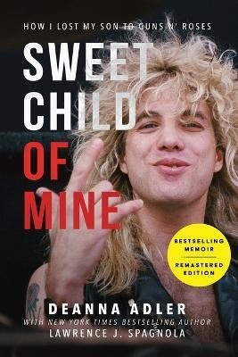 Libro Sweet Child Of Mine : How I Lost My Son To Guns N' ...