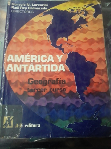 Geografía América Y Antártida Primera Edicion Editorial Az 