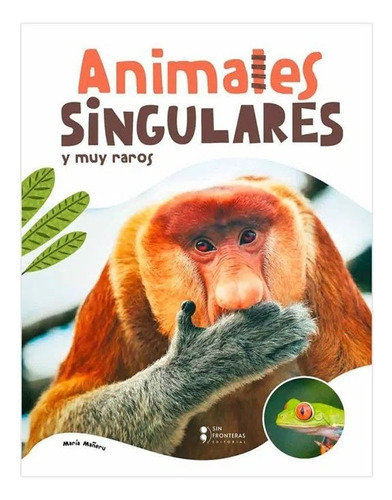 Libro Fisico Original Animales Singulares.  Varios