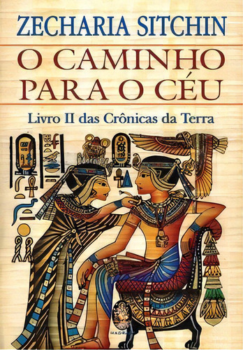 O Caminho Para O Céu, De Sitchin, Zecharia. Editora Madras Editora Em Português