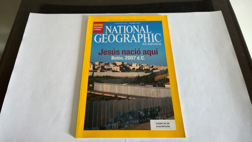 Revista National Geographic Jesus Nacio Aqui Dic 2007