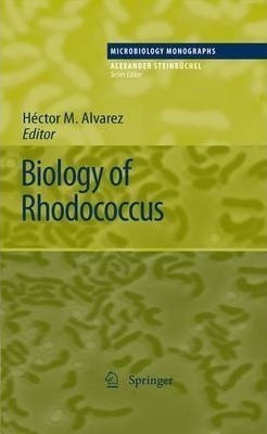 Biology Of Rhodococcus - Hector M. Alvarez